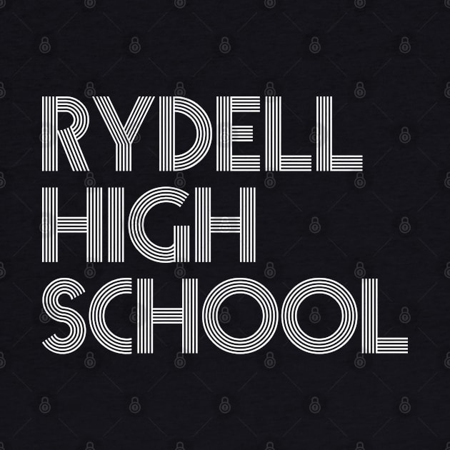 Rydell High School // Typography Design by Trendsdk